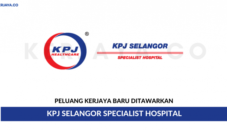 KPJ Selangor Specialist Hospital