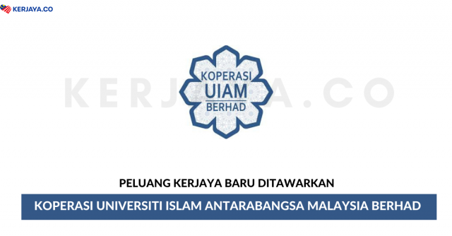Koperasi Universiti Islam Antarabangsa Malaysia Berhad • Jawatan Kosong