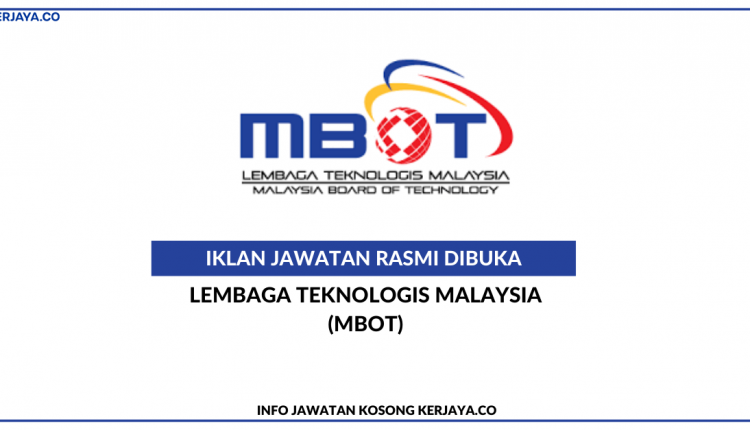 Lembaga Teknologis Malaysia Mbot Kerja Kosong Kerajaan