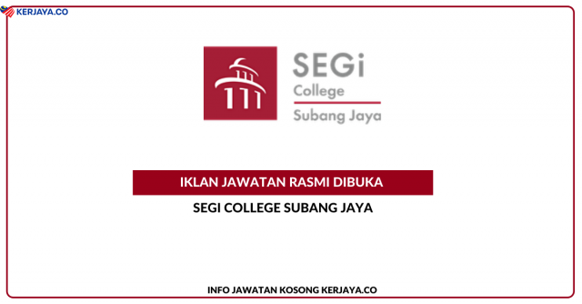 Segi College Subang Jaya ~ Eksekutif & Pensyarah