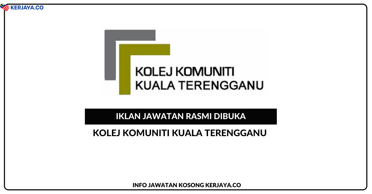 Jawatan Kosong Terkini Kolej Komuniti Kuala Terengganu ...