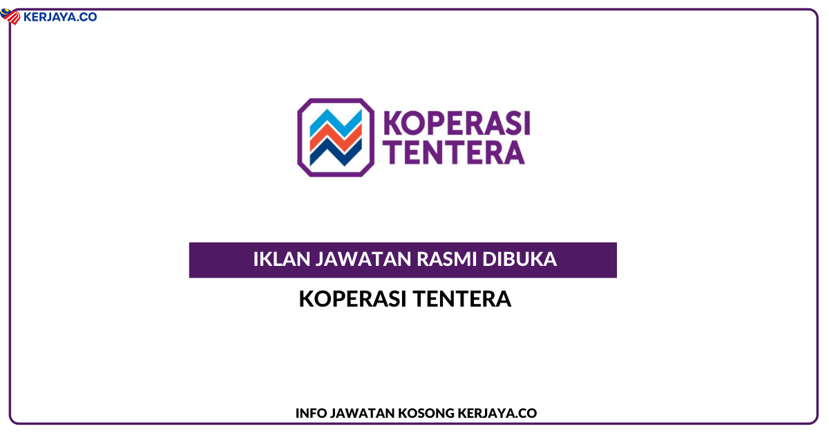 Jawatan Kosong Terkini Koperasi Tentera Kerja Kosong Kerajaan Swasta