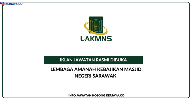 Lembaga Amanah Kebajikan Masjid Negeri Sarawak ~ Jawatan Pegawai Jabatan Perundangan Dan Korporat