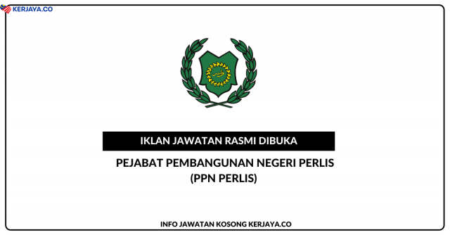 Pejabat Pembangunan Persekutuan Negeri Perlis (PPN Perlis) ~ Kekosongan Jawatan Personel MySTEP Pembanci & Penolong Jurutera