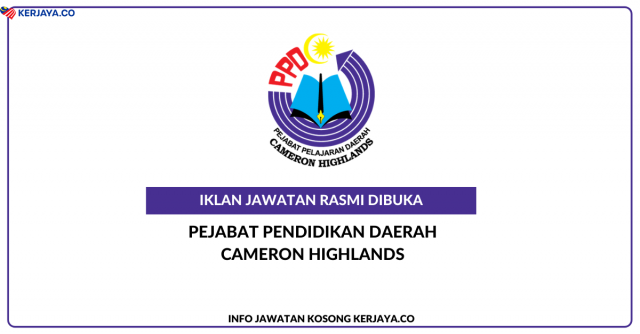 Pejabat Pendidikan Daerah Cameron Highlands ~ Jawatan Kosong Pembantu Tadbir