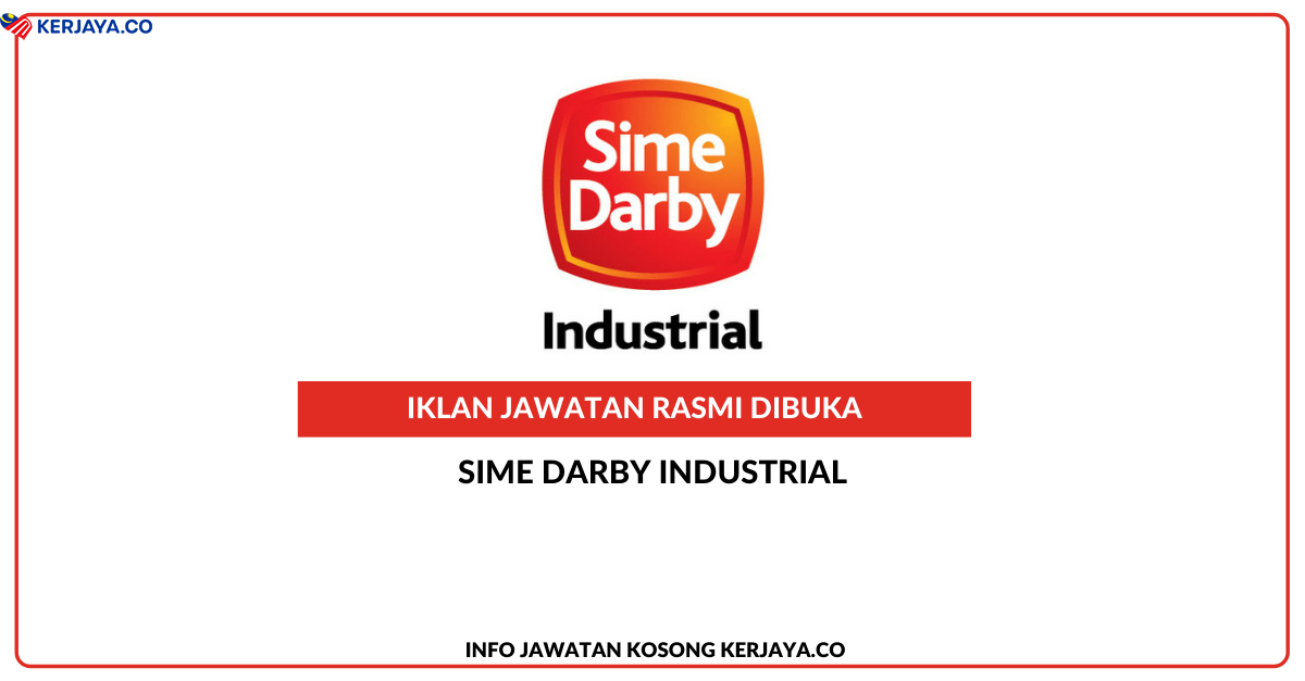 Jawatan Kosong Terkini Sime Darby Industrial Kerja Kosong Kerajaan Swasta