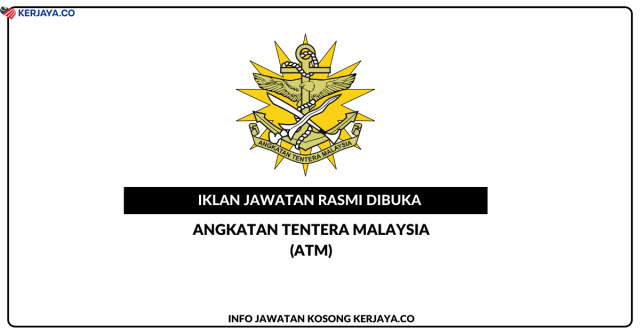 Angkatan Tentera Malaysia (ATM) ~ Permohonan Pegawai Kadet Lepasan Ijazah (PKLI) & Pegawai Senarai Tugas Ikhtisas Kor Kesihatan Diraja (Pegawai STI KKD)