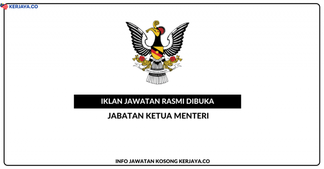 Jabatan Ketua Menteri ~ Peg. Tadbir, Pen Peg. Tadbir, Setiausaha Pejabat & Penolong Juruaudit