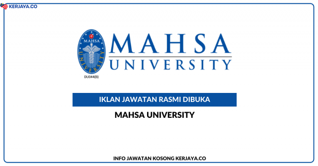 MAHSA University ~ Pelbagai Kekosongan Jawatan
