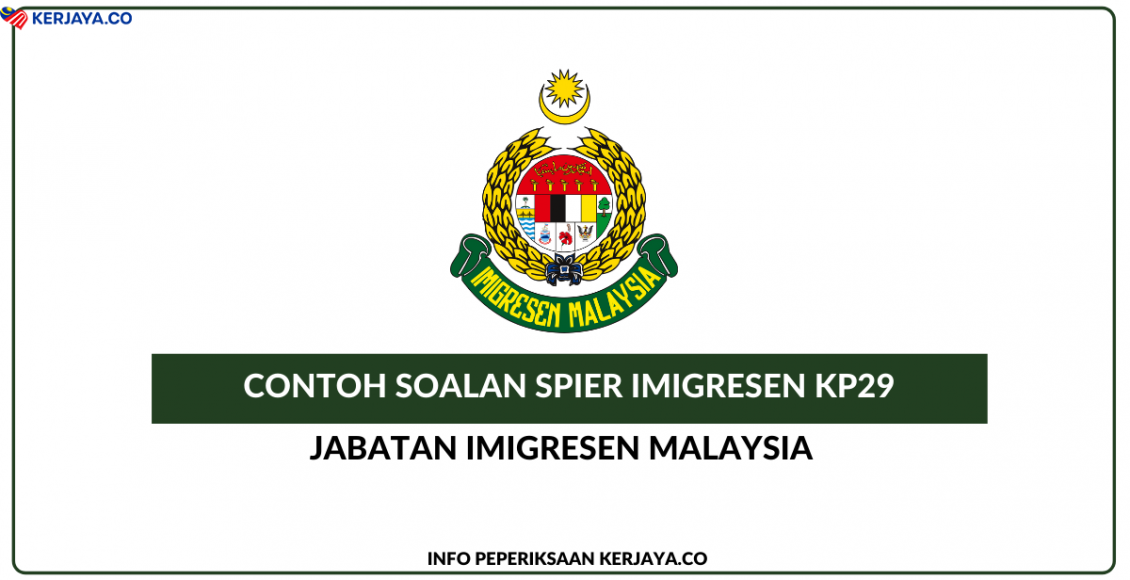Contoh Soalan SPIER Penolong Penguasa Imigresen