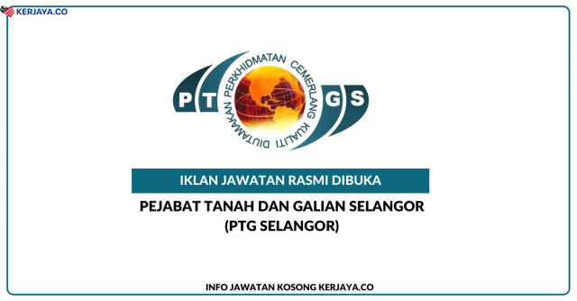 Pejabat Tanah Dan Galian Selangor (PTG Selangor)