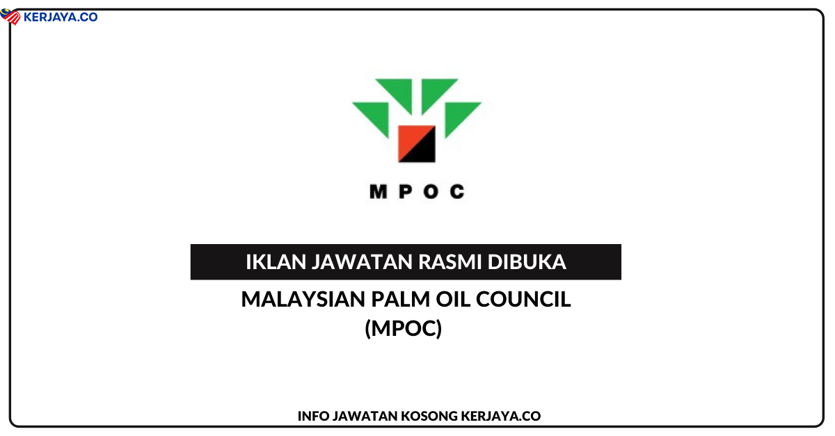 Malaysian Palm Oil Council (MPOC) – KERJAYA