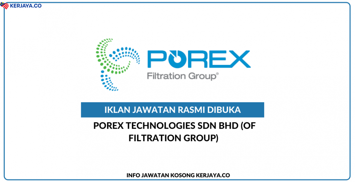 Jawatan Kosong Terkini Porex Technologies • Kerja Kosong Kerajaan & Swasta