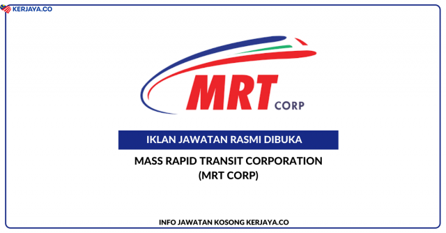 Mass Rapid Transit Corporation (MRT CORP) ~ Kekosongan Jawatan Polis Bantuan