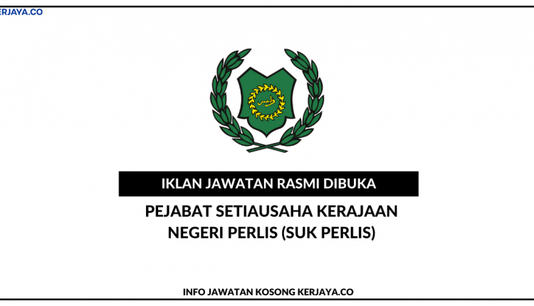 Jawatan Kosong Seluruh Perlis 2023 • Kerja Kosong Kerajaan