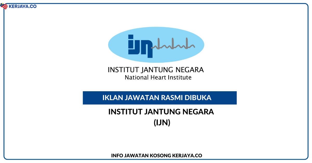 Institut Jantung Negara (IJN)