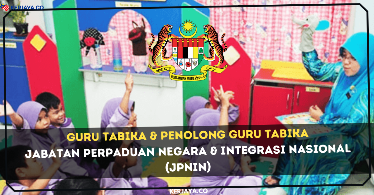 Jawatan Kosong Terkini Guru & Pembantu Guru Tabika Jabatan 