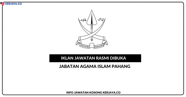 Jabatan Agama Islam Pahang ~ Jawatan Kosong Guru Takmir