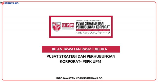 Pusat Strategi Dan Perhubungan Korporat – PSPK UPM