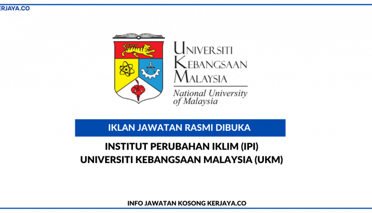 Institut Perubahan Iklim (IPI) Universiti Kebangsaan Malaysia (UKM)