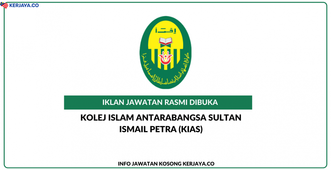 Kolej Islam Antarabangsa Sultan Ismail Petra (KIAS)