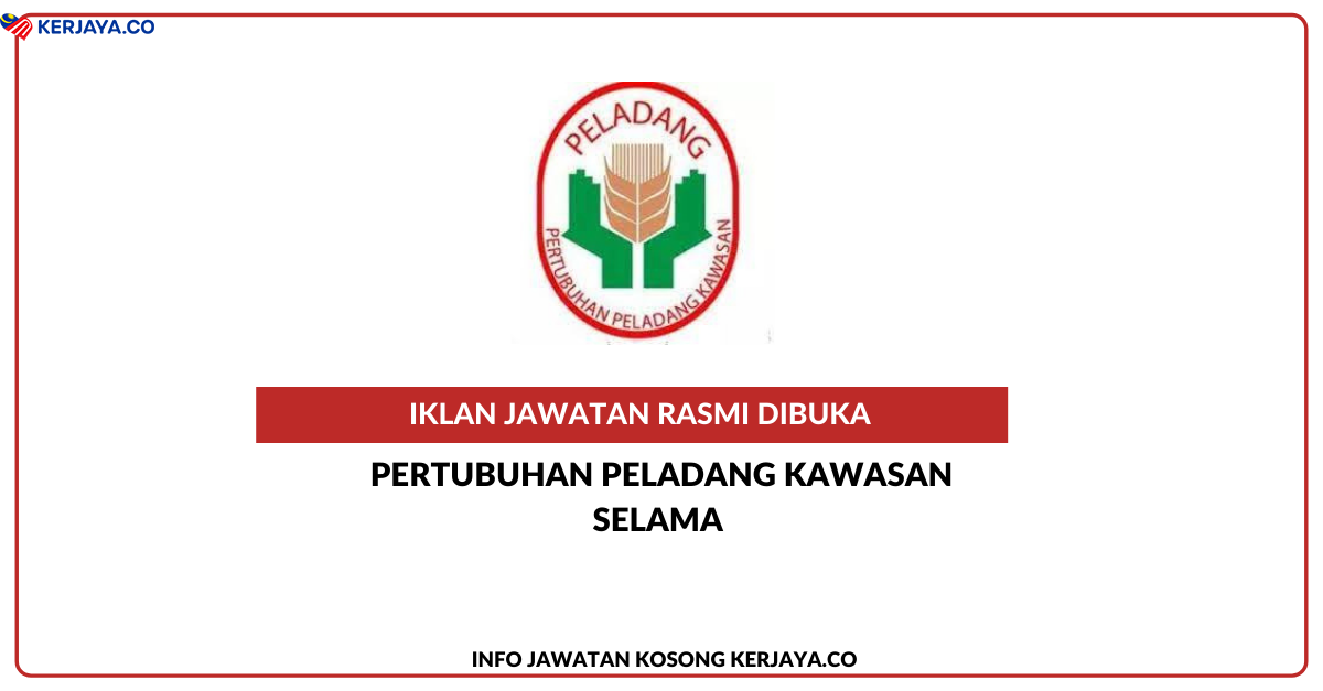 Jawatan Kosong Terkini Pertubuhan Peladang Kawasan Selama Kerja Kosong Kerajaan Swasta