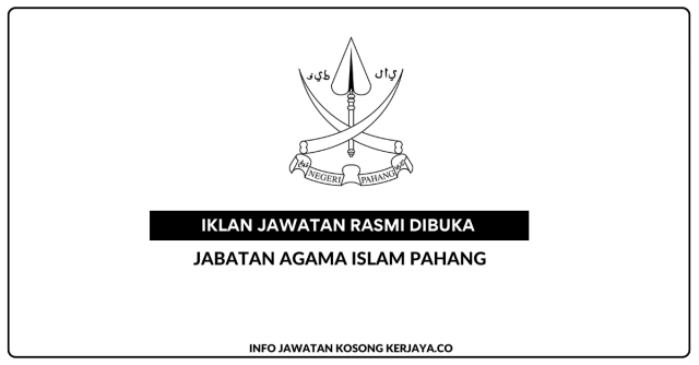 Jabatan Agama Islam Negeri Pahang (JAIP) ~ Jawatan Kosong Guru Al-Quran dan Fardu Ain