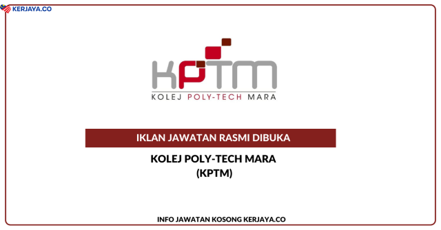 Kolej Poly-Tech MARA (KPTM) Ipoh ~ Jawatan Kosong Pensyarah Pengurusan Perniagaan & Pensyarah Bahasa Inggeris