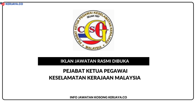 Pejabat Ketua Pegawai Keselamatan Kerajaan Malaysia ~ Kekosongan Jawatan Pembantu Keselamatan Gred KP1
