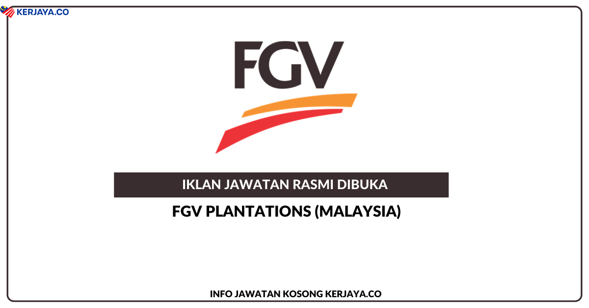 FGV Plantations (Malaysia) Sdn Bhd
