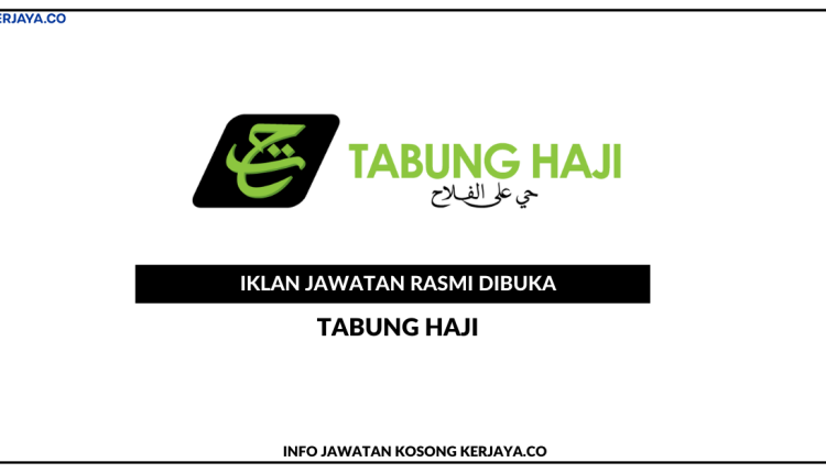 Tabung Haji • Kerja Kosong Kerajaan