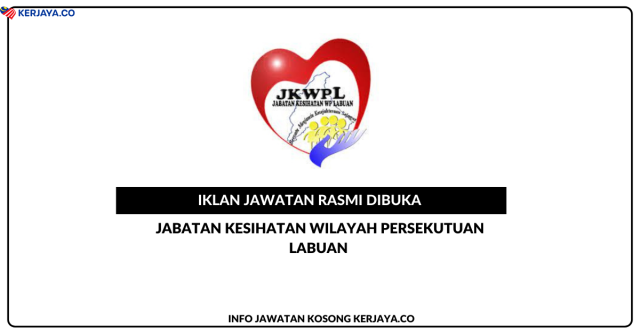 Jabatan Kesihatan Wilayah Persekutuan Labuan ~ Kekosongan Jawatan Personel MySTEP