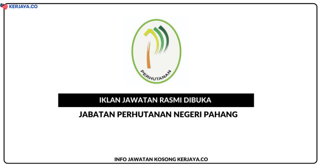 Jabatan Perhutanan Negeri Pahang ~ Pembantu Tadbir