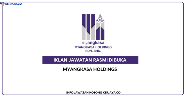 MyANGKASA Holdings Sdn Bhd ~ Kekosongan Jawatan Chief Executive Operation