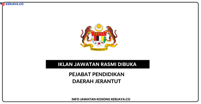 Pejabat Pendidikan Daerah Jerantut ~  Jawatan Kosong Personel MySTEP Guru Ganti Rendah & Menengah
