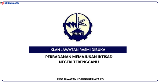 Perbadanan Memajukan Iktisad Negeri Terengganu ~ Jawatan Kosong Pembantu Khidmat Am Gred H1
