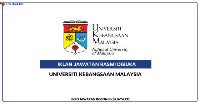 Universiti Kebangsaan Malaysia ~ Jawatan Kosong Penolong Pegawai Tadbir N5 (Lantikan Kontrak)