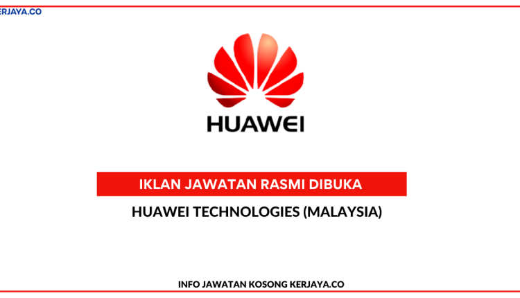 Huawei Technologies (Malaysia) Sdn. Bhd