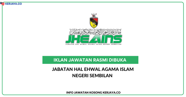 Jabatan Hal Ehwal Agama Islam Negeri Sembilan (JHEAINS)