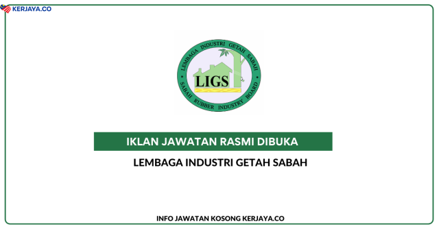 Lembaga Industri Getah Sabah ~ Jawatan Penolong Pegawai Teknologi Maklumat Gred FA5