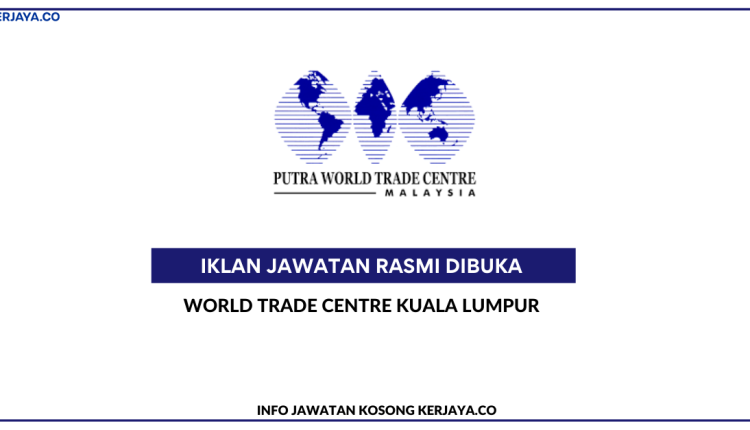 World Trade Centre Kuala Lumpur