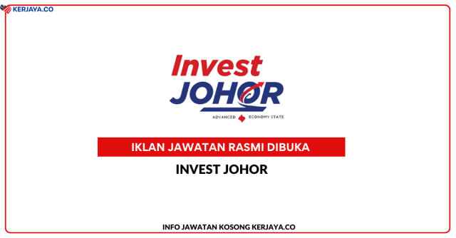 Invest Johor ~ Jawatan Kosong Personel MySTEP