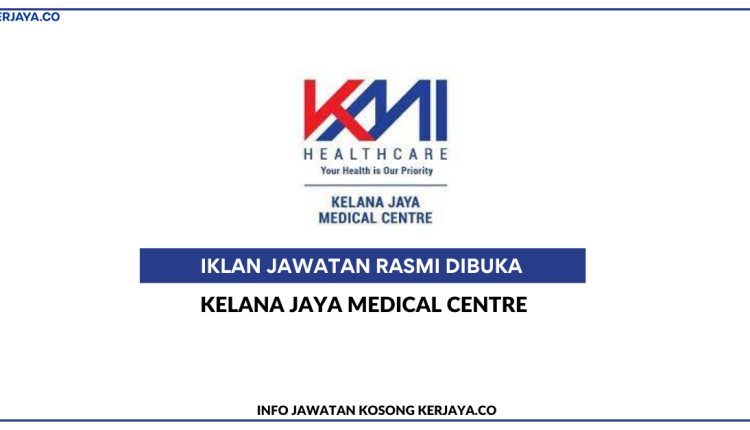 Kelana Jaya Medical Centre Sdn Bhd