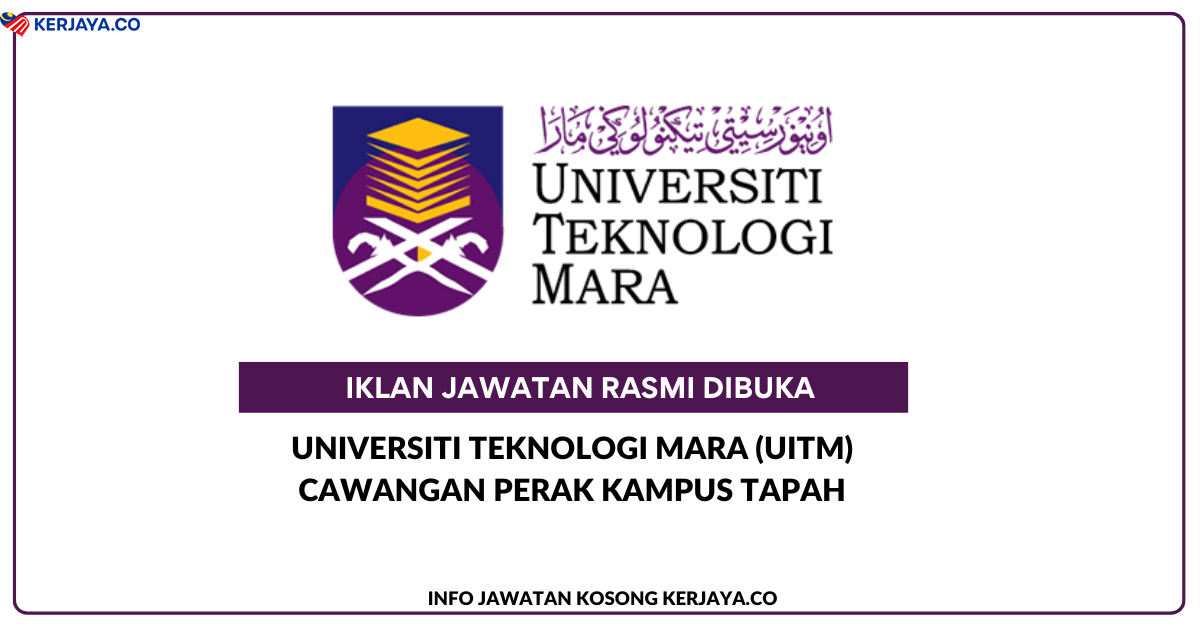 Universiti Teknologi Mara (UiTM) Cawangan Perak Kampus Tapah