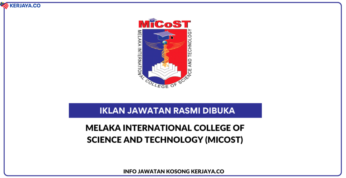 Melaka International College Of Science And Technology (MiCoST)