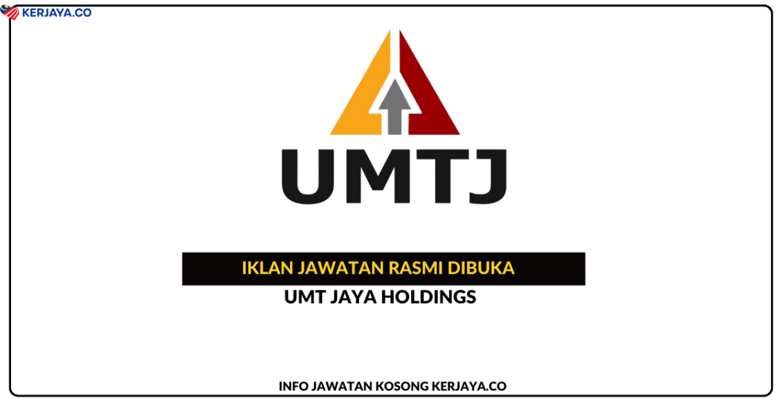 Jawatan Kosong UMT Jaya Holdings