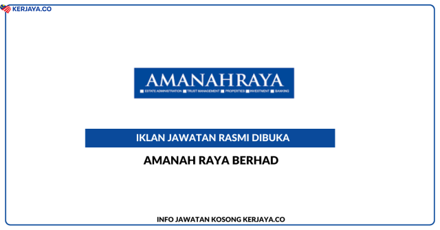 Amanah Raya Berhad ~ Kekosongan Jawatan Executive & Senior Executive