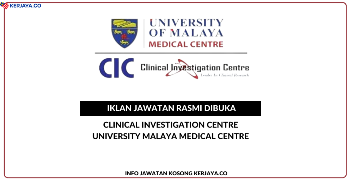 Clinical Investigation Centre University Malaya Medical Centre