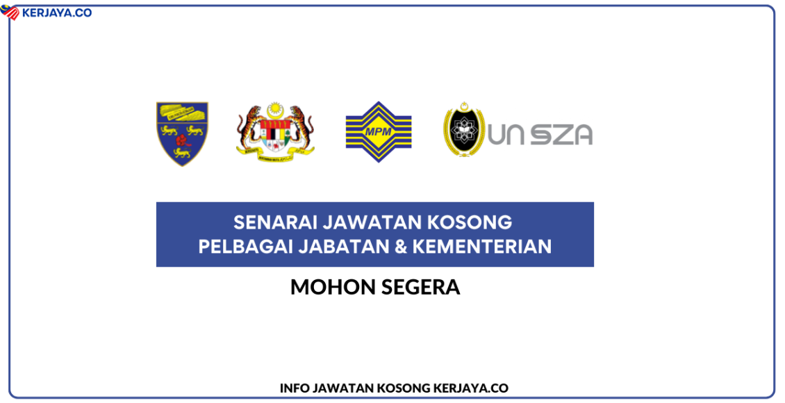 Senarai Jawatan Kosong Pelbagai Kementerian & Jabatan