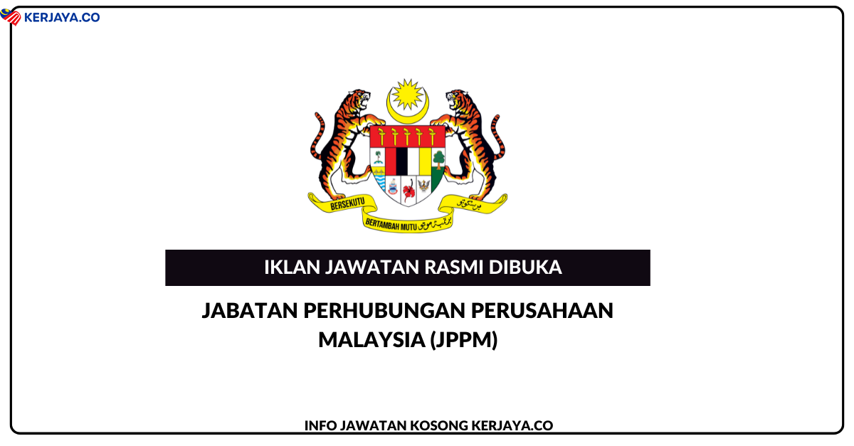 Jawatan Kosong Terkini Jabatan Perhubungan Perusahaan Malaysia (JPPM